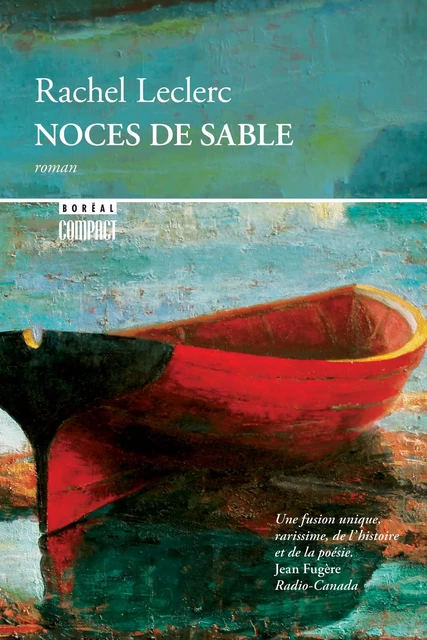 Noces de sable - Rachel Leclerc - Editions du Boréal