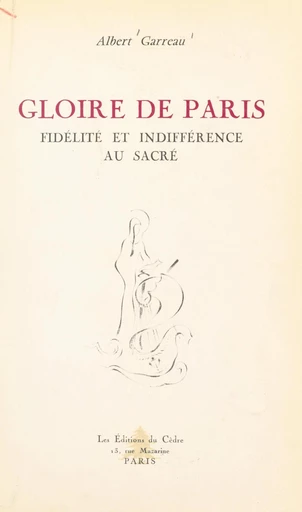 Gloire de Paris - Albert Garreau - FeniXX réédition numérique