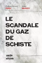 Le scandale du gaz de schiste