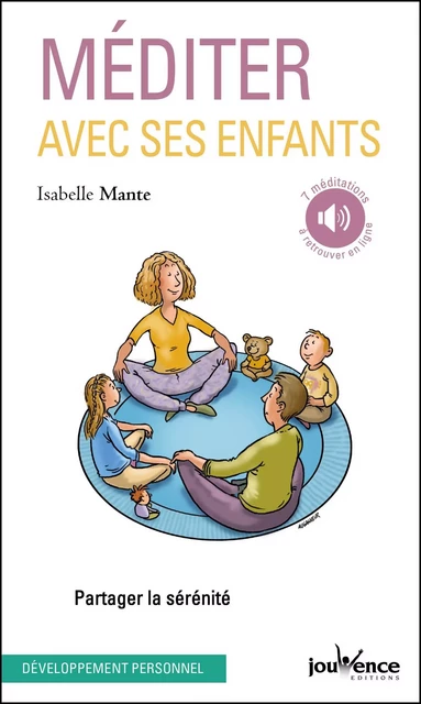 Méditer avec ses enfants - Isabelle Mante - Éditions Jouvence