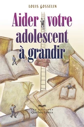 Aider votre adolescent à grandir