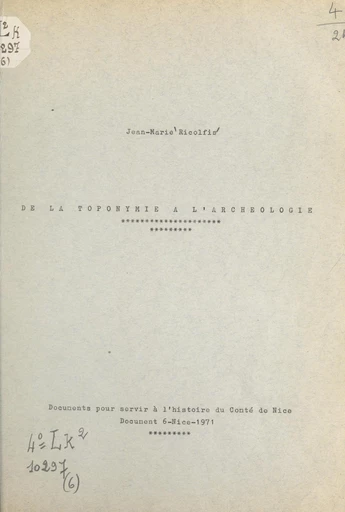 De la toponymie à l'archéologie - Jean-Marie Ricolfi - FeniXX rédition numérique