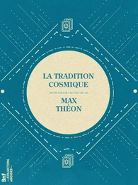 La Tradition cosmique