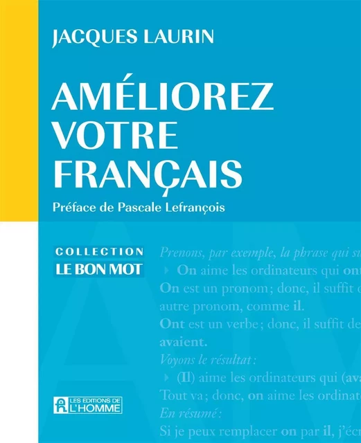 Améliorez votre français - Jacques Laurin - Les Éditions de l'Homme