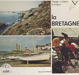 Voyage à travers la Bretagne