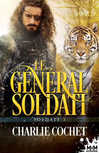 Le général Soldati - Charlie Cochet - MxM Bookmark