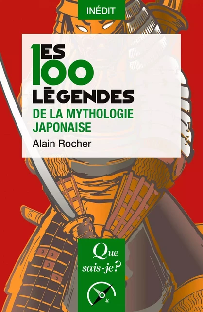 Les 100 légendes de la mythologie japonaise - Alain Rocher - Humensis