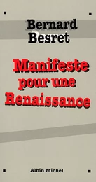 Manifeste pour une renaissance