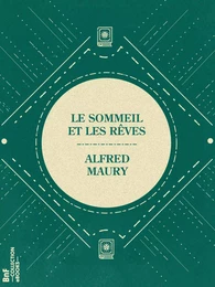 Le Sommeil et les rêves