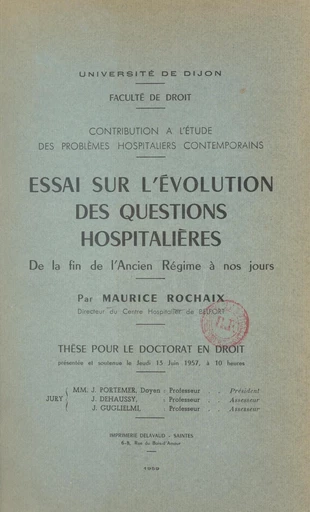 Contribution à l'étude des problèmes hospitaliers contemporains - Maurice Rochaix - FeniXX réédition numérique