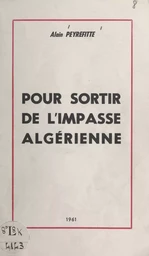 Pour sortir de l'impasse algérienne