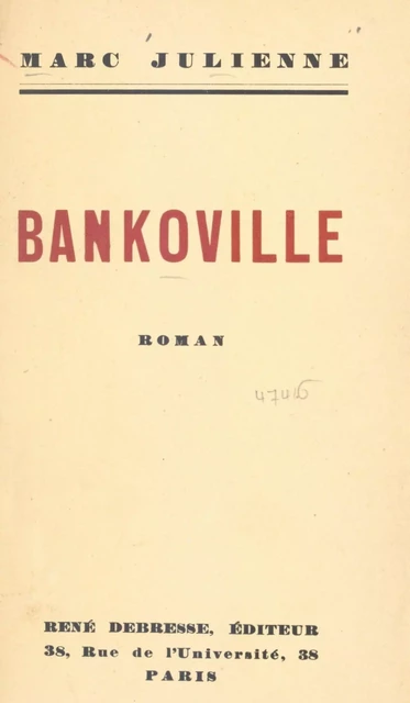 Bankoville - Marc Julienne - FeniXX réédition numérique