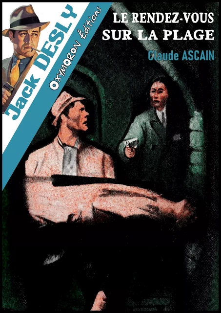 Le rendez-vous sur la plage - Claude Ascain - OXYMORON Éditions