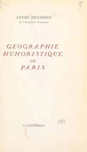 Géographie humoristique de Paris - André Siegfried - FeniXX réédition numérique