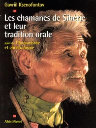 Les Chamanes de Sibérie et leur tradition orale