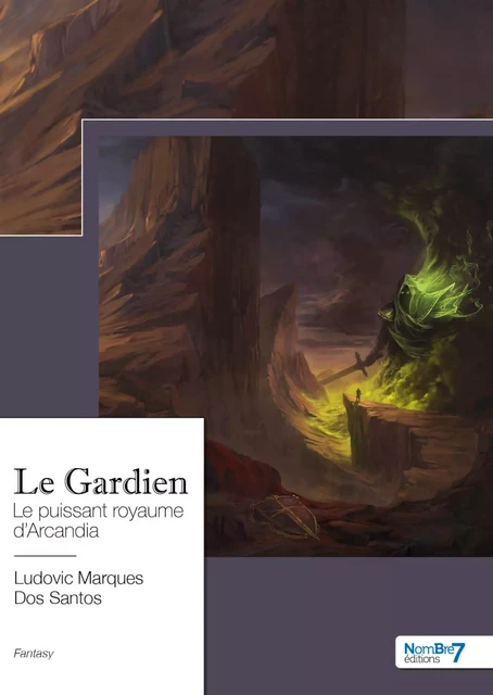 Le Gardien - Ludovic Marques Dos Santos - Nombre7 Editions