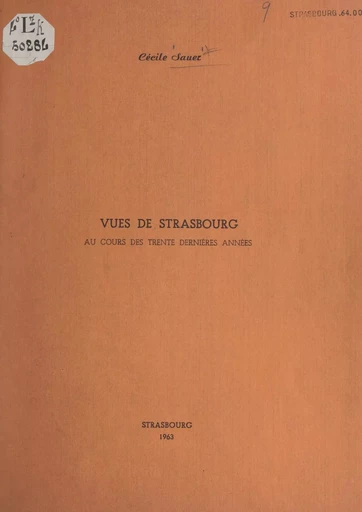 Vues de Strasbourg au cours des trente dernières années - Cécile Sauer - FeniXX réédition numérique