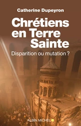 Chrétiens en Terre sainte