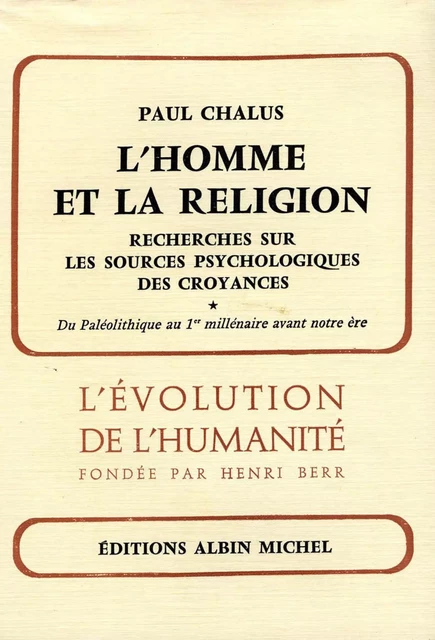 L'Homme et la Religion - Paul Chalus - Albin Michel