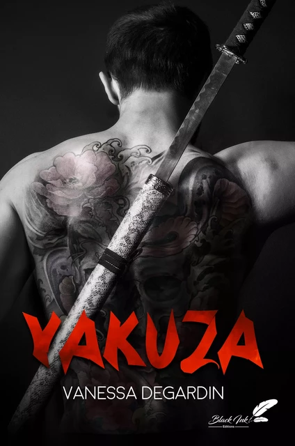 Yakuza - Vanessa Degardin - Black Ink Editions