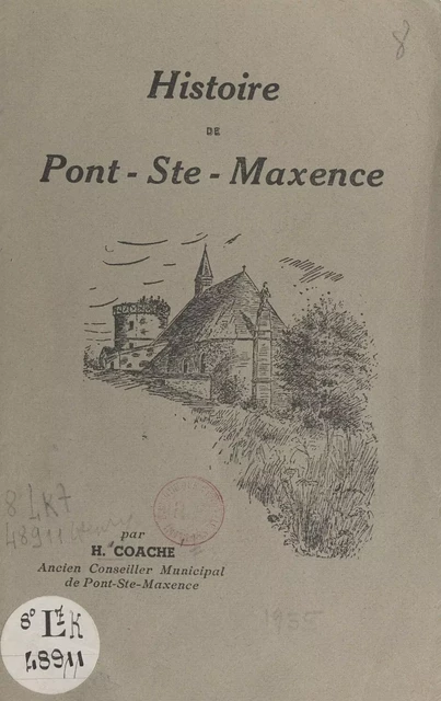 Histoire de Pont-Ste-Maxence - Henry Coache - FeniXX réédition numérique