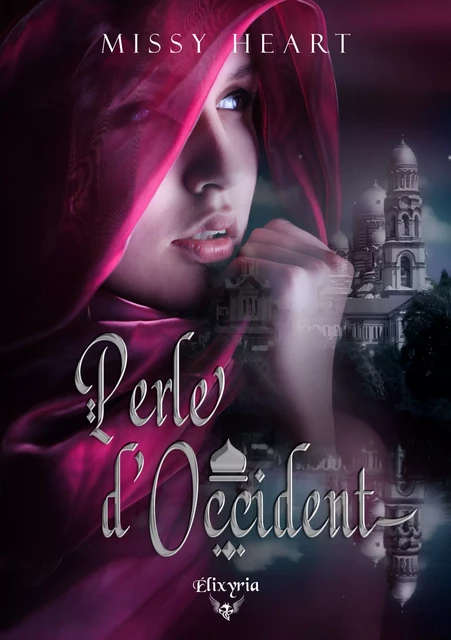 Perle d'Occident - Missy Heart - Editions Elixyria