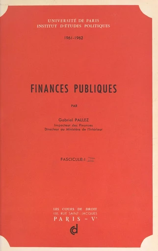 Finances publiques - Gabriel Pallez - FeniXX réédition numérique