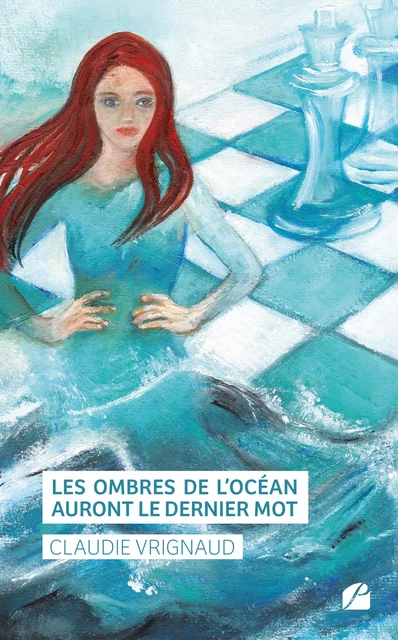 Les ombres de l'océan auront le dernier mot - Claudie Vrignaud - Editions du Panthéon