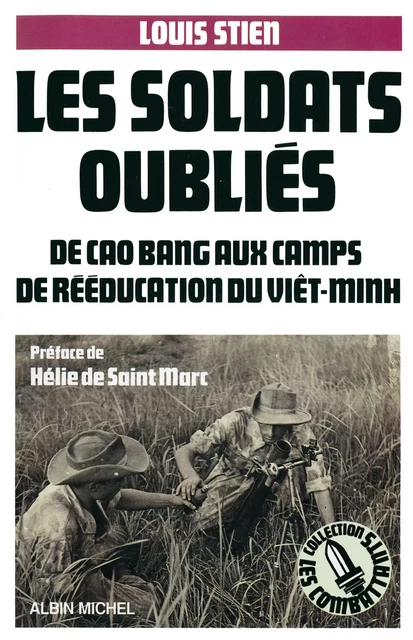 Les Soldats oubliés - Louis Stien - Albin Michel