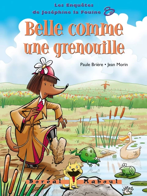 Belle comme une grenouille - Paule Brière - Editions du Boréal