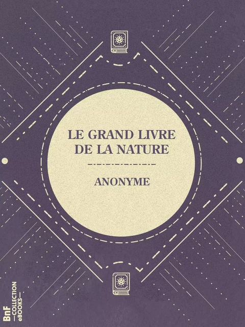 Le Grand Livre de la nature -  Anonyme, Oswald Wirth - BnF collection ebooks