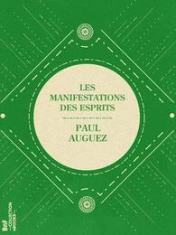 Les Manifestations des esprits