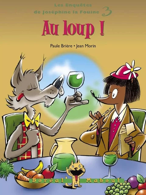 Au loup ! - Paule Brière - Editions du Boréal