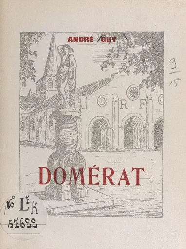 Domérat - André Guy - FeniXX rédition numérique