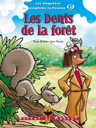 Les Dents de la forêt