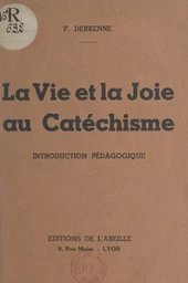 La vie et la joie au catéchisme