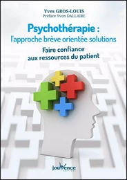 Psychothérapie : l'approche brève orientée solutions