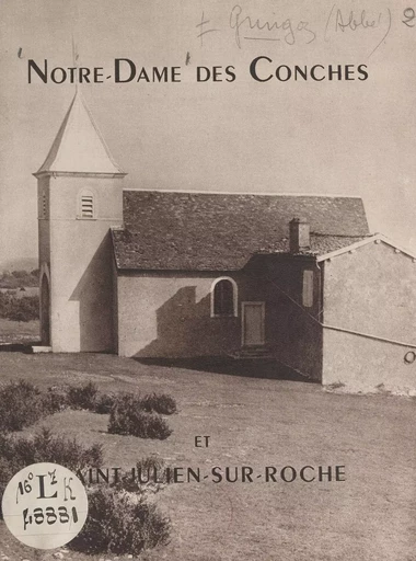 Notre-Dame des Conches et Saint-Julien-sur-Roche - Charles Gringoz - FeniXX réédition numérique