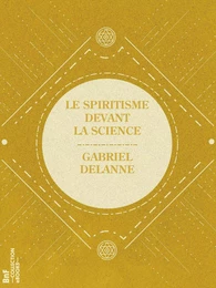 Le Spiritisme devant la science