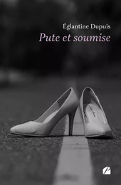 Pute et soumise