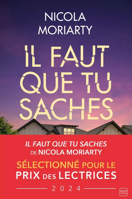 Il faut que tu saches - Nicola Moriarty - Hauteville