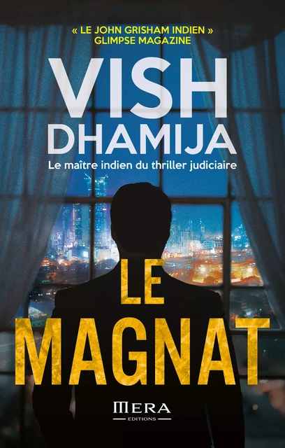 Le Magnat - Vish Dhamija - Mera Editions