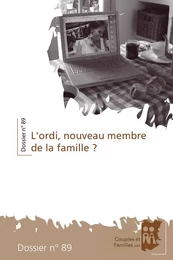 L’ordi, nouveau membre de la famille ?