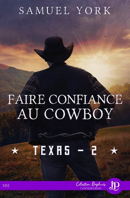 Faire confiance au cowboy - Samuel York - Juno Publishing