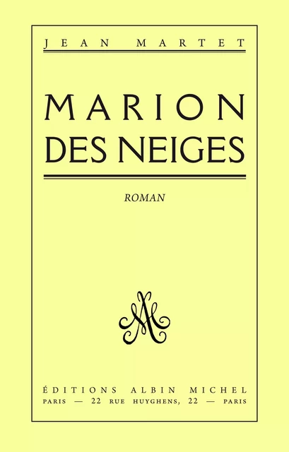 Marion des neiges - Jean Martet - Albin Michel