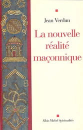 La Nouvelle Réalité maçonnique