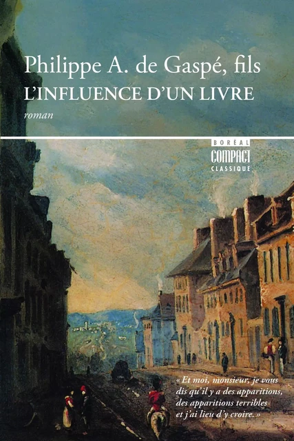 L'Influence d'un livre - Philippe Aubert de Gaspé fils - Editions du Boréal