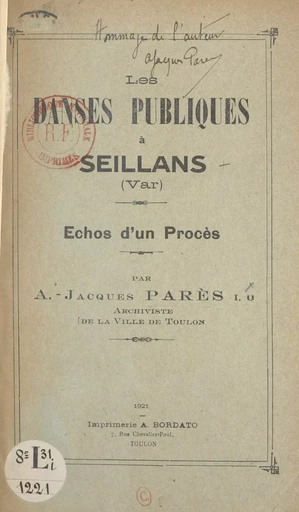 Les danses publiques à Seillans, Var - A.-Jacques Parès - FeniXX réédition numérique