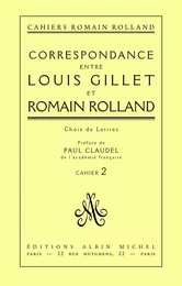 Correspondance entre Louis Gillet et Romain Rolland