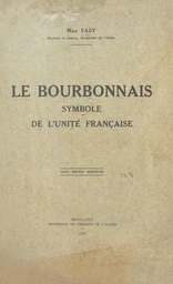 Le Bourbonnais symbole de l'unité française